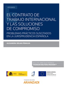 El contrato de trabajo internacional y las soluciones de compromiso (Papel + e-book)