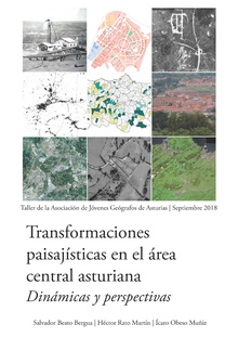 Transformaciones paisajísticas en el área central asturiana. Dinámicas y perspectivas