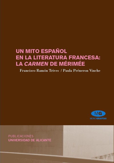 Un mito español en la literatura francesa: la Carmen de Mérimée