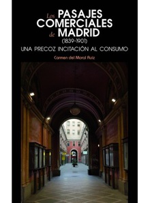 Los pasajes comerciales de Madrid (1839-1901)