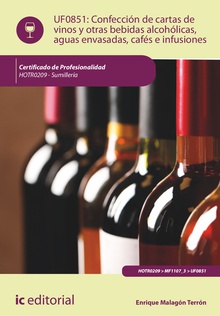 Confección de cartas de vinos, otras bebidas alcohólicas, aguas envasadas, cafés e infusiones. HOTR0209 - Sumillería