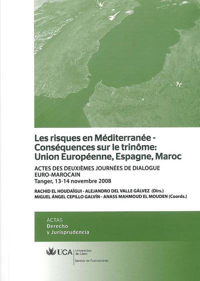 Les risques en Méditerranée-Conséquences sur le trinôme: Union Européenne, Espagne, Maroc