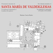 El monasterio Cisterciense de Santa María de Valdeiglesias
