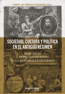 Sociedad, cultura y política en el Antiguo Régimen