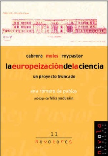 La europeización de la ciencia. Cabrera, Moles, Rey Pastor.