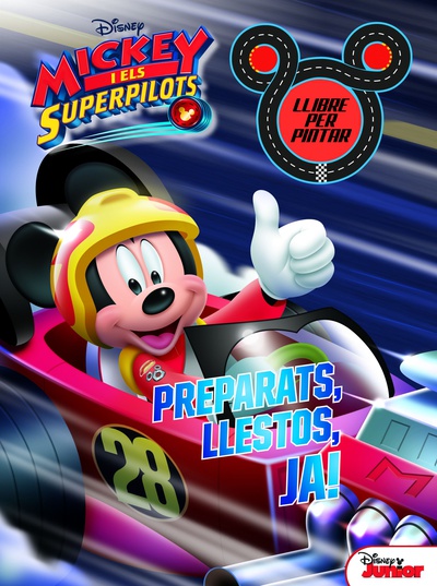 Mickey i els superpilots. Llibre per pintar. Preparats, llestos, ja!