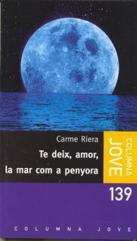 Te deix, amor, la mar com a penyora