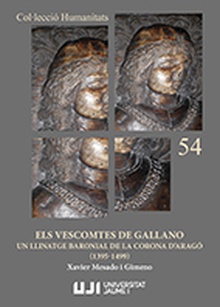 Els vescomtes de Gallano: un llinatge baronial de la Corona d'Aragó (1395-1499)