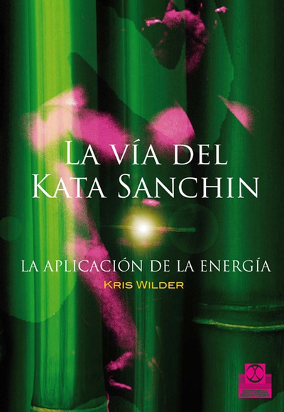 Vía del kata Sanchin, La. La aplicación de la energía