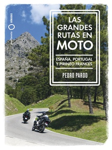 Las grandes rutas en moto