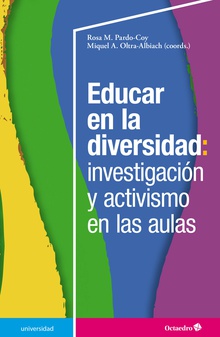 Educar en la diversidad: investigación y activismo en las aulas