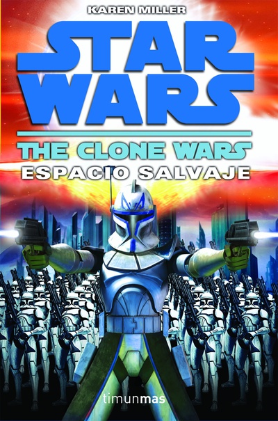 Star Wars Las guerras clon n.º 2. Espacio Salvaje