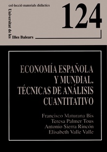 Economía española y mundial. Técnicas de análisis cuantitativo