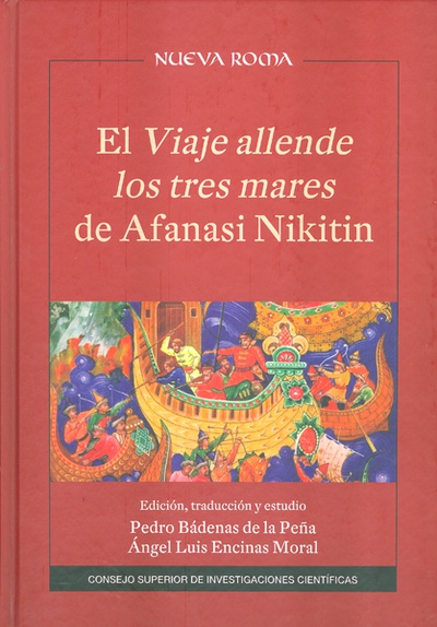 El Viaje allende los tres mares de Afanasi Nikitin: edición, traducción y estudio