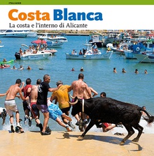 Costa Blanca, la costa e l'interno di Alicante