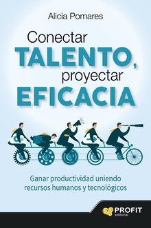 Conectar talento, proyectar eficacia. Ebook