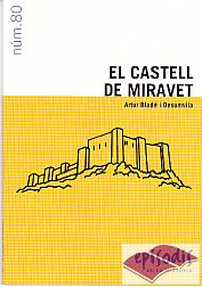 EL CASTELL DE MIRAVET