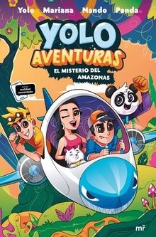 Yolo Aventuras 2. El misterio del Amazonas