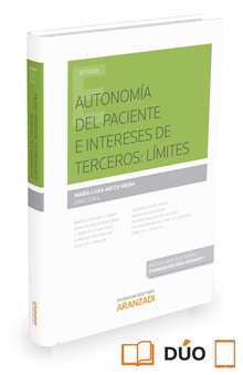 Autonomía del paciente e intereses de terceros: límites (Papel + e-book)