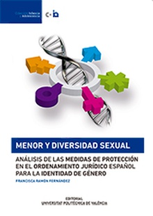 Menor y diversidad sexual. Análisis de las medidas de protección en el ordenamiento jurídico español para la identidad de género
