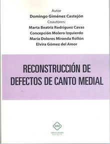 RECONSTRUCCION DE DEFECTOS DE CANTO MEDIAL