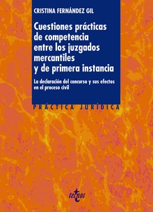 Cuestiones prácticas de competencia entre los juzgados mercantiles y de primera instancia