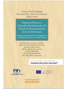 Impuestos directos y libertades fundamentales del Tratado de Funcionamiento de la Unión Europea (Papel + e-book)