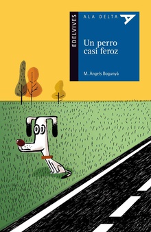 Un perro casi feroz