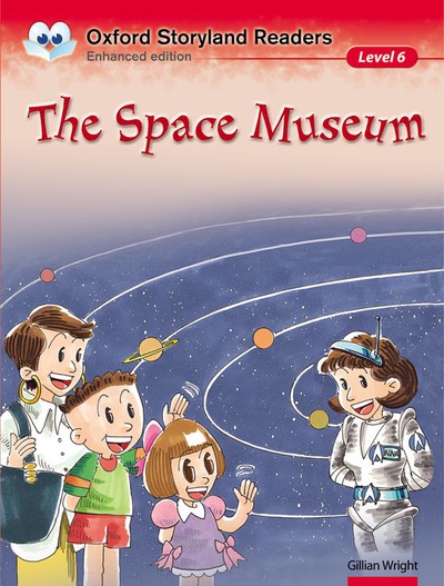 Oxford Storyland Readers 6. The Space Museum
