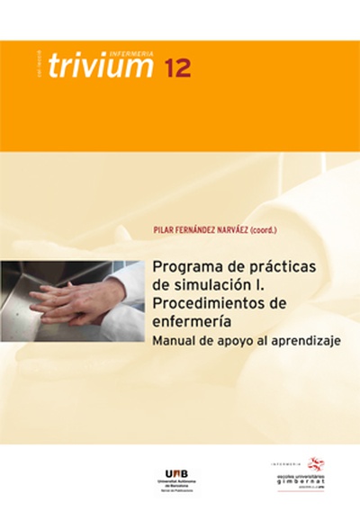 Programa de prácticas de simulación I. Procedimientos de enfermería