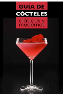 Guía de cócteles clásicos y modernos