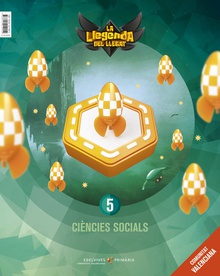 Projecte: La llegenda del Llegat. Ciències Socials 5 [Llibre de l'alumne + Adenda]