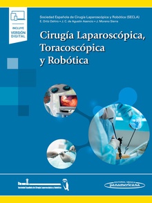 Cirugía Laparoscópica, Toracoscópica y Robótica (+ e-book)