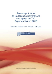 Buenas prácticas en la docencia universitaria con apoyo de las TIC. Experiencias en 2018