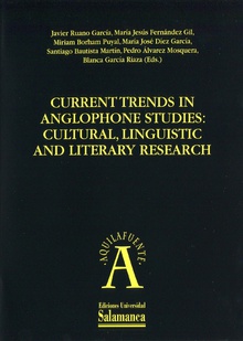 Current trends in anglophone studies: cultural,linguistic and literary research