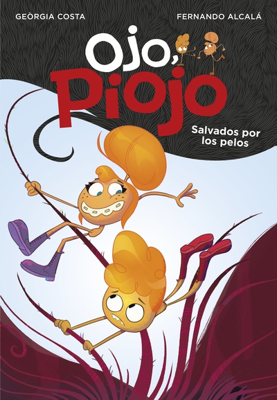 Salvados por los pelos (Ojo, Piojo 2)