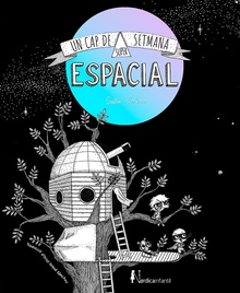 Un cap de setmana superespacial (Ed. regalo)