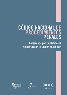 Las soluciones alternas y formas de terminación anticipada en el proceso penal acusatorio (2.ª edición)