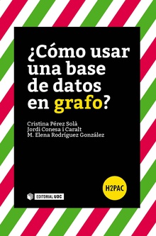 ¿Cómo usar una base de datos en grafo?