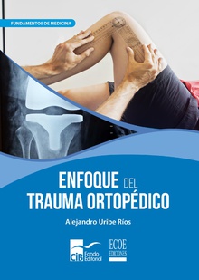 Enfoque del trauma ortopédico