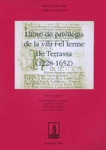 Llibre de Privilegis de la vila i el terme de Terrassa (1228-1652)