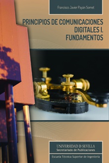 Principios de comunicaciones digitales I. Fundamentos