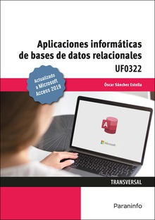 Aplicaciones informáticas de bases de datos relacionales. Microsoft Access 2019