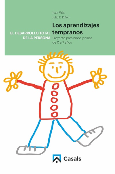 Los aprendizajes tempranos. Marco pedagógico