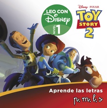 Toy Story 2. Leo con Disney (Nivel 1). Aprende las letras: p, m, l, s (Disney. Lectoescritura)