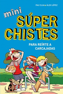 Mini Súper Chistes 1 - Para reírte a carcajadas