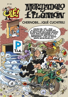 Chernobil... ¡Qué cuchitril! (Olé! Mortadelo 190)