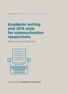 Academic writing and APA style for communication researchers