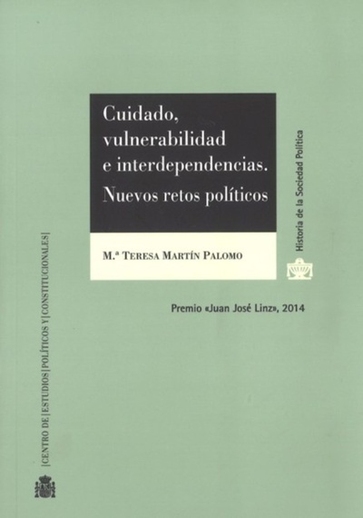 Cuidado, vulnerabilidad e interdepedencia. Nuevos retos políticos