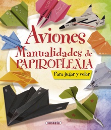 Aviones. Manualidades de papiroflexia